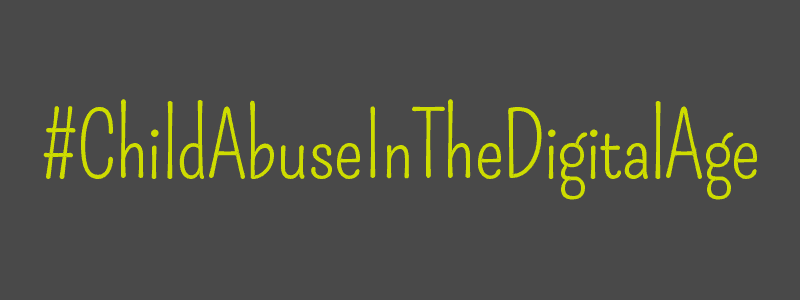 Child-Abuse-In-The-Digital-Age-Hashtag